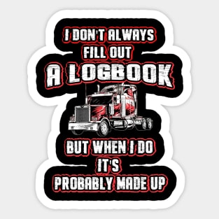 Trucker Driver Made Up Logbook Sticker